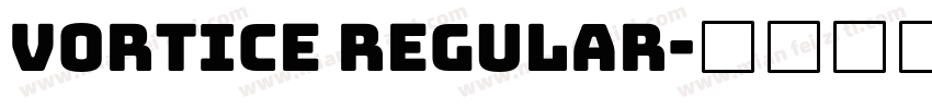 vortice regular字体转换